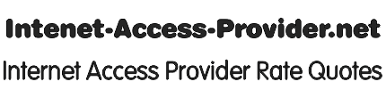 Internet Access Provider Rate Quotes for Business